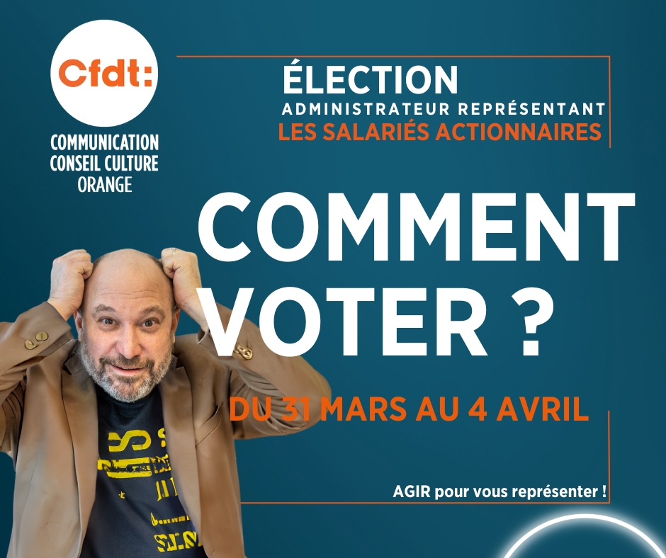 ÉLECTION ADMINISTRATEUR REPRÉSENTANT LES SALARIÉS ACTIONNAIRES 2025
Comment voter ?