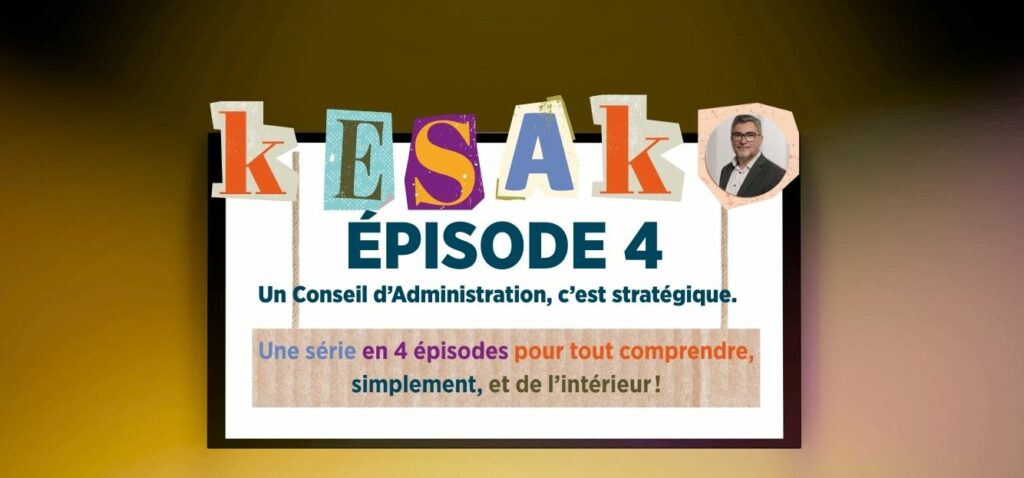 Episode 4 Conseil administration